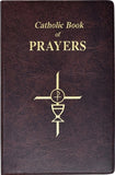 Catholic Book of Prayers: Popular Catholic Prayers Arranged for Everyday Use by Fitzgerald, Maurus