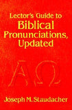 Lector's Guide to Biblical Pronunciations by Staudacher, Joseph M.