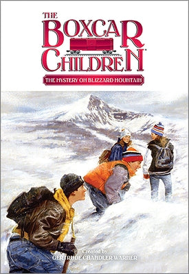 The Mystery on Blizzard Mountain by Warner, Gertrude Chandler