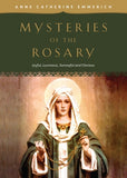 Mysteries of the Rosary: Joyful, Luminous, Sorrowful and Glorious Mysteries by Emmerich