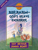 Abraham-God's Brave Explorer: Genesis 11-25 by Arthur, Kay