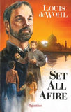 Set All Afire: A Novel of St. Francis Xavier by de Wohl, Louis