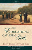 Education of Catholic Girls by Stuart, Janet Erskine