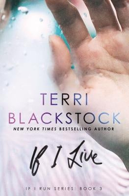 If I Live by Blackstock, Terri