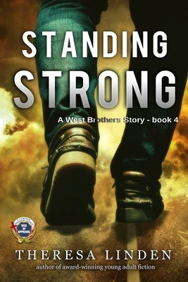 Standing Strong: A West Brothers story by Linden, Theresa