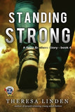 Standing Strong: A West Brothers story by Linden, Theresa