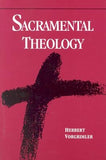 Sacramental Theology by Vorgrimler, Herbert