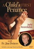 A Child's First Penance: Joyful Reconciliation