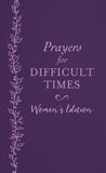 Prayers for Difficult Times Women's Edition by Biggers, Emily