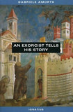 An Exorcist Tells His Story by Amorth, Fr Gabriele