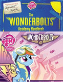 My Little Pony: The Wonderbolts Academy Handbook by Snider, Brandon T.