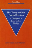 The Trinity and the Paschal Mystery by Hunt, Anne