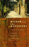 Wisdom from the Monastery: The Rule of St. Benedict for Everyday Life by Barry, Patrick