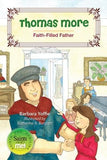 Thomas More: Faith-Filled Father by Yoffie, Barbara