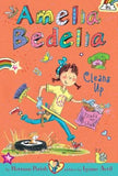 Amelia Bedelia Chapter Book #6: Amelia Bedelia Cleans Up by Parish, Herman