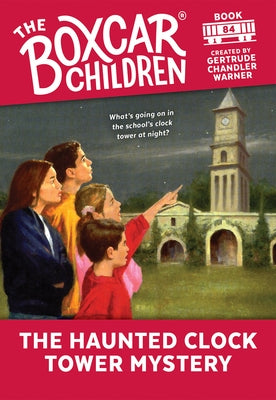The Haunted Clock Tower Mystery by Warner, Gertrude Chandler