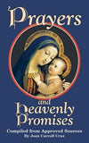 Prayers and Heavenly Promises: Compiled from Approved Sources by Cruz, Joan Carroll