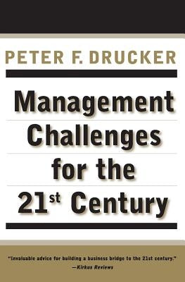 Management Challenges for the 21st Century by Drucker, Peter F.