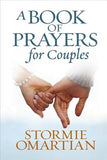 A Book of Prayers for Couples by Omartian, Stormie
