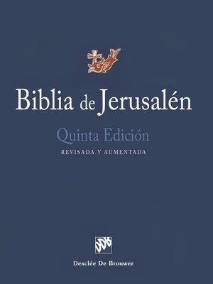 Biblia de Jerusalén: Quinta Edición, Revisada Y Aumentada by Various