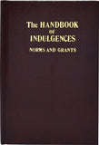 Handbook of Indulgences: Norms and Grants by International Commission on English in t
