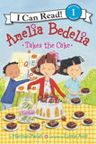 Amelia Bedelia Takes the Cake by Parish, Herman