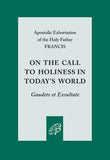 On the Call to Holiness in Today's World by Francis