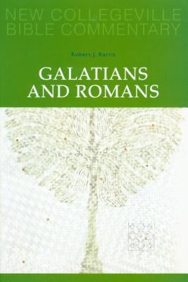 Galatians and Romans: Volume 6 by Karris, Robert J.