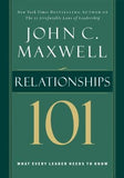Relationships 101 by Maxwell, John C.