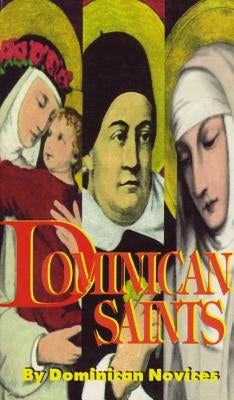 Dominican Saints by Dominican Novices