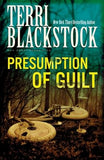 Presumption of Guilt by Blackstock, Terri