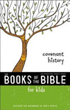 Nirv, the Books of the Bible for Kids: Covenant History, Paperback: Discover the Beginnings of God's People by Zondervan