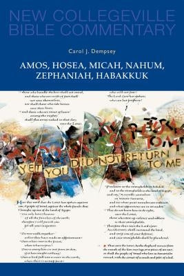 Amos, Hosea, Micah, Nahum, Zephaniah, Habakkuk, Volume 15 by Dempsey, Carol J.