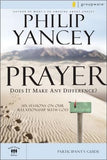 Prayer Participant's Guide: Does It Make Any Difference? by Yancey, Philip