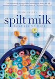Spilt Milk: Devotions for Moms by Vujnov, Linda