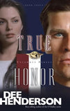True Honor by Henderson, Dee