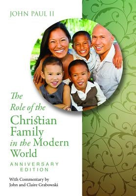 Role of Christian Family Anniv Ed by Grabowski, John