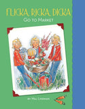 Flicka, Ricka, Dicka Go to Market by Lindman, Maj